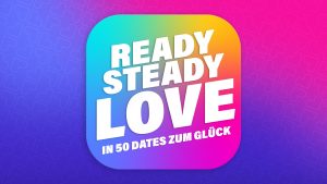 READY STEADY LOVE – IN 50 DATES ZUM GLÜCK